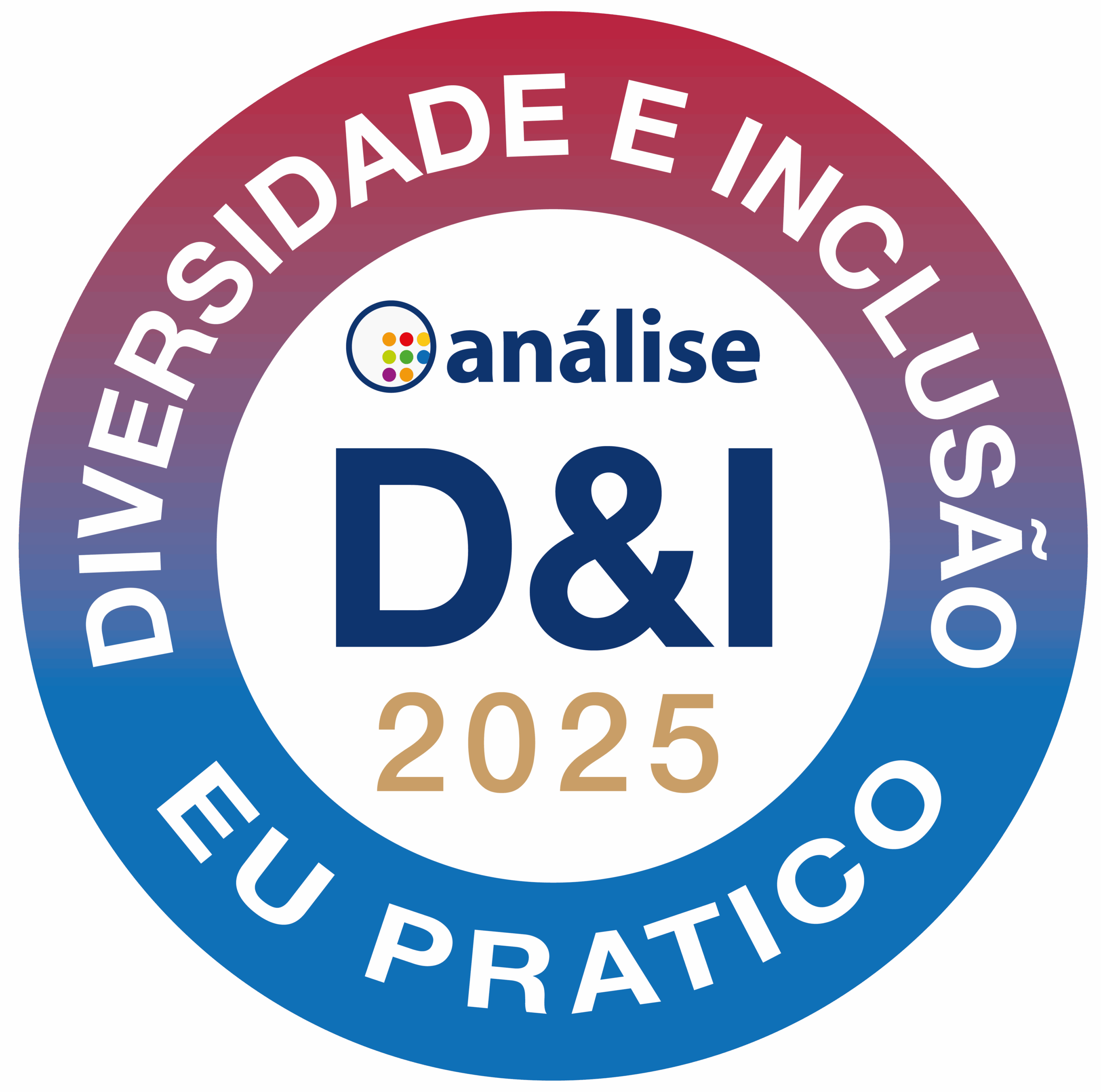 Selo Análise D&I 2025 – Diversidade e Inclusão: Eu Pratico.